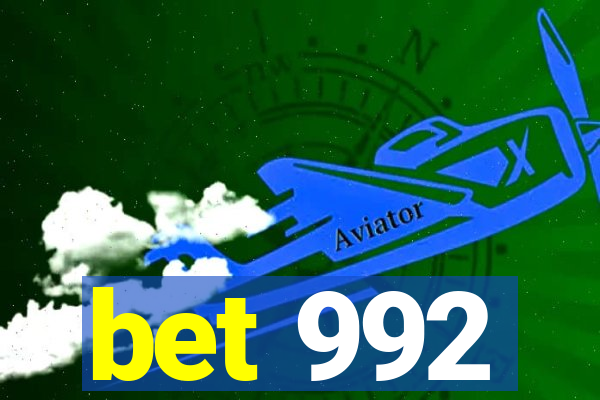 bet 992